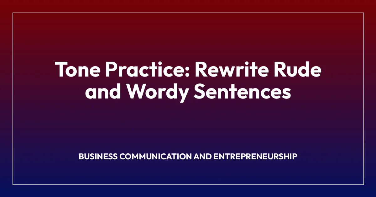 Tone Practice: Rewrite Rude and Wordy Sentences » Retail Town